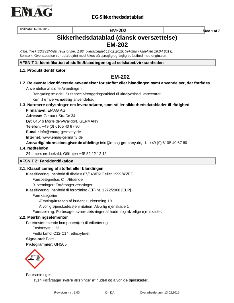 

SDS 561013 Desinfektionsmiddel EM 202 til brug i ultralydsrenser

